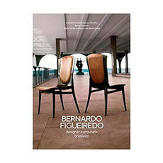 Imagem de LIVRO BERNARDO FIGUEIREDO: DESIGNER E ARQUITETO BRASILEIRO - QUEEN BOOKS - Queen Books Deist I E De Livros Ltda